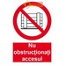 Indicatoare nu obstructionati accesul